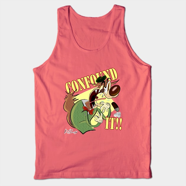 CONFOUND IT!! Tank Top by D.J. Berry